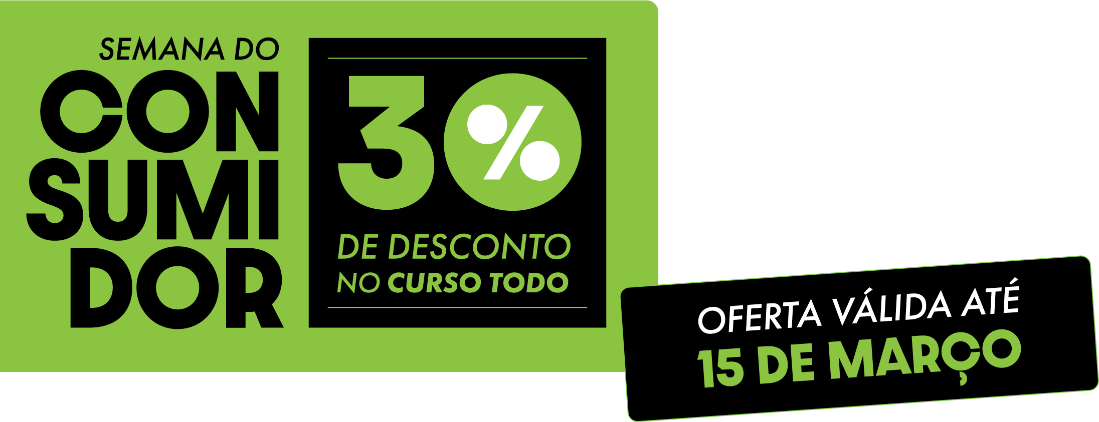 Oferta Semana do Consumidor